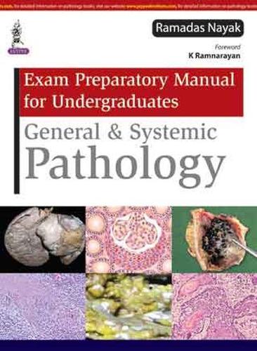 Бумажная книга «Exam Preparatory Manual for Undergraduates General & Systemic Pathology», автор Рамадас Наяк - фото №1