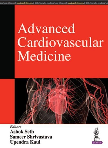 Бумажная книга «Advanced Cardiovascular Medicine», авторов Ашок Сет, Самир Шривастава, Упендра Каул - фото №1