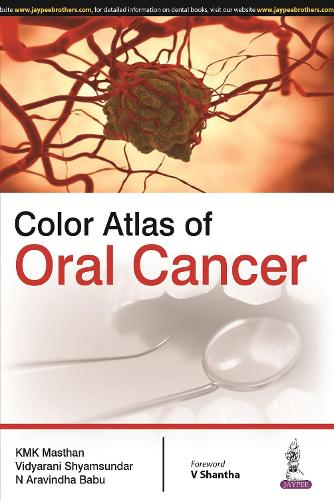 Бумажная книга «Color Atlas of Oral Cancer», авторов КМК Мастхан, Н Аравиндха Бабу, Видьярани Шьямсундар - фото №1