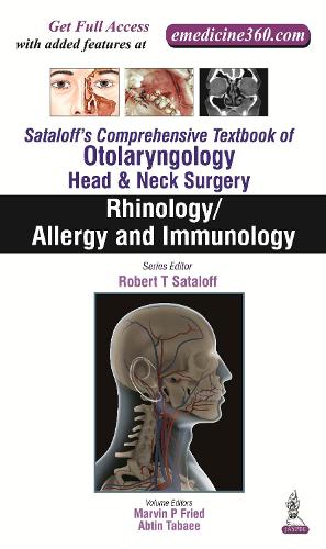 Бумажная книга «Sataloff's Comprehensive Textbook of Otolaryngology: Head & Neck Surgery: Rhinology/Allergy and Immunology», авторов Абтин Табаи, Марвин П. Фрид, Роберт Т. Саталофф - фото №1
