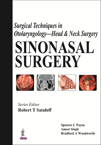 Бумажная книга «Surgical Techniques in Otolaryngology - Head & Neck Surgery: Sinonasal Surgery», авторов Амит Сингх, Брэдфорд А Вудворт, Спенсер С Пейн - фото №1