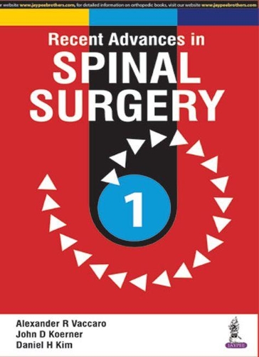 Паперова книга «Recent Advances in Spinal Surgery», авторів Александр Ваккаро, Девід Х. Кім, Джон Д. Кернер - фото №1