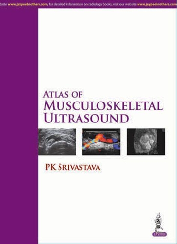 Бумажная книга «Atlas of Musculoskeletal Ultrasound», автор П. К. Шривастава - фото №1
