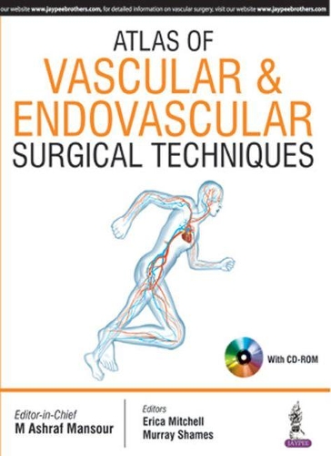 Бумажная книга «Atlas of Vascular & Endovascular Surgical Techniques», авторов Эрика Митчелл, М Ашраф Мансур, Мюррей Шеймс - фото №1