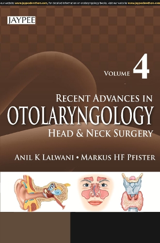 Паперова книга «Recent Advances in Otolaryngology Head and Neck Surgery», авторів Аніл К. Лалвані, Маркус Г. Ф. Пфістер - фото №1