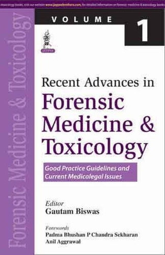 Бумажная книга «Recent Advances in Forensic Medicine and Toxicology Volume 1», автор Гаутам Бисвас - фото №1