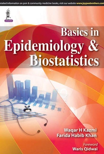 Бумажная книга «Basics in Epidemiology and Biostatistics», авторов Фарида Хабиб Хан, Вакар Казми - фото №1