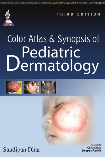 Бумажная книга «Color Atlas & Synopsis of Pediatric Dermatology», автор Сандипан Дхар - фото №1