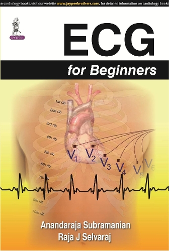Бумажная книга «ECG for Beginners», авторов Анандараджа Субраманиан, Раджа Джей Сельварадж - фото №1
