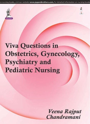 Паперова книга «Viva Questions in Obstetrics, Gynecology, Psychiatric and Pediatric Nursing», авторів Чандрамані, Віна Раджпут - фото №1