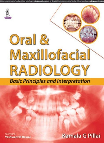 Бумажная книга «Oral & Maxillofacial Radiology: Basic Principles and Interpretation», автор Камала Г. Пиллай - фото №1
