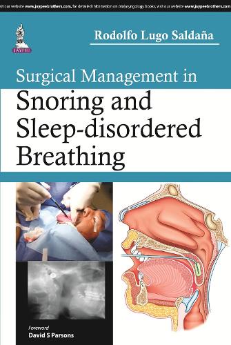 Бумажная книга «Surgical Management in Snoring and Sleep-disordered Breathing», автор Родольфо Луго Салдана - фото №1