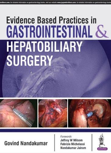 Бумажная книга «Evidence Based Practices in Gastrointestinal & Hepatobiliary Surgery», автор Говинд Нандакумар - фото №1