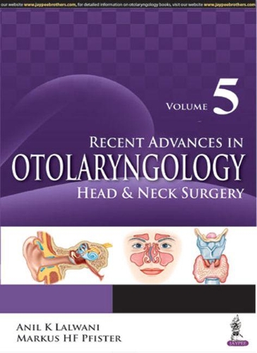 Паперова книга «Recent Advances in Otolaryngology Head & Neck Surgery Vol 5», авторів Аніл К. Лалвані, Маркус Г. Ф. Пфістер - фото №1
