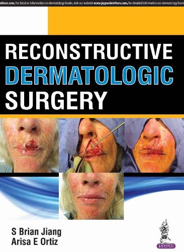 Бумажная книга «Reconstructive Dermatologic Surgery», авторов Ариса Э. Ортис, С. Брайан Цзян - фото №1