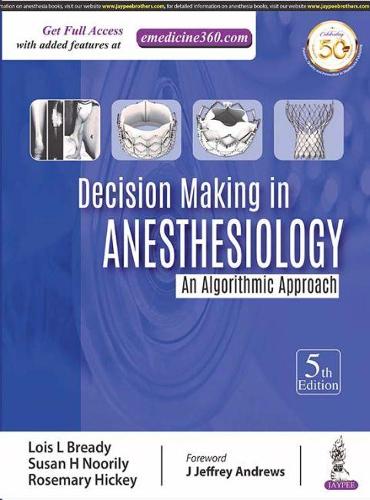 Бумажная книга «Decision Making in Anesthesiology», авторов Лоис Бриди, Розмари Хики, Сьюзен Х. Нурили - фото №1