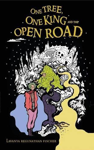 Бумажная книга «The One Tree, One King and the Open Road: Battle for Change», автор Лавания Регунатан Ашутош - фото №1