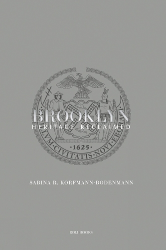 Паперова книга «Brooklyn: Heritage Reclaimed», автор Сабіна Р. Корфманн-Боденманн - фото №1