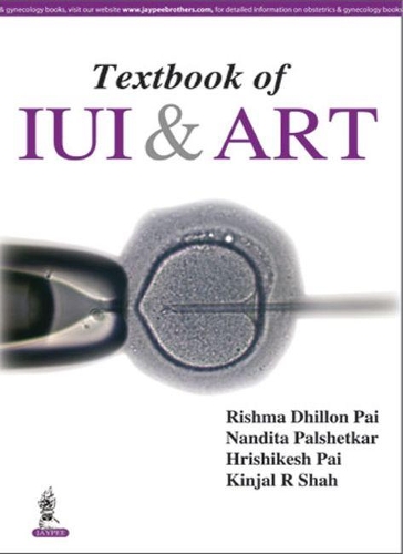 Бумажная книга «Textbook of IUI and ART», авторов Дхиллон Ришма Пай, Хришикеш Пай, Нандита Палшеткар, Р. Кинжал Шах - фото №1