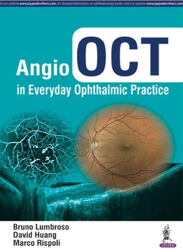 Бумажная книга «Angio OCT in Everyday Ophthalmic Practice», авторов Бруно Лумброзо, Дэвид Хуанг, Марко Рисполи - фото №1
