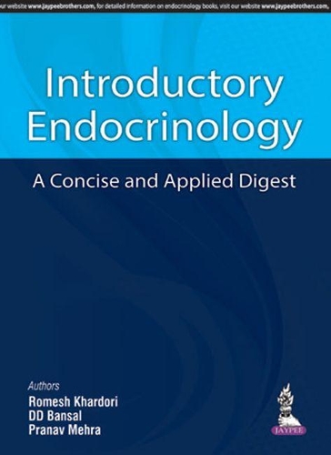 Бумажная книга «Introductory Endocrinology: A Concise and Applied Digest», авторов Д Д Бансал, Ромеш Кхардори - фото №1