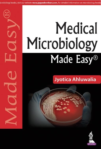 Бумажная книга «Medical Microbiology Made Easy», автор Джйотика Ахлувалия - фото №1