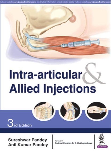 Паперова книга «Intra-articular & Allied Injections», авторів Аніл Кумар Пандей, Сурешвар Пандей - фото №1