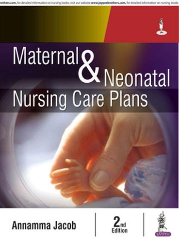 Бумажная книга «Maternal and Neonatal Nursing Care Plans», автор Аннамма Джейкоб - фото №1