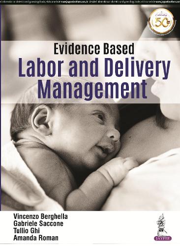 Бумажная книга «Evidence Based Labor and Delivery Management», авторов Аманда Роман, Габриэле Сакконе, Туллио Гхи, Винченцо Бергелла - фото №1