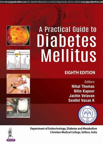 Бумажная книга «A Practical Guide to Diabetes Mellitus», авторов Ячин Велаван, Нихал Томас, Нитин Капур, Сентхил Васан К - фото №1
