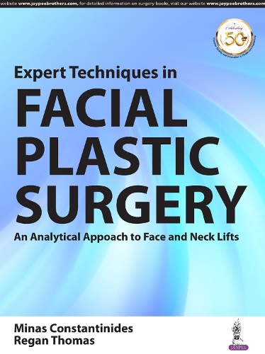 Паперова книга «Expert Techniques in Facial Plastic Surgery: An Analytical Approach to Face and Neck Lifts», авторів Мінас Константінідіс, Реган Томас - фото №1