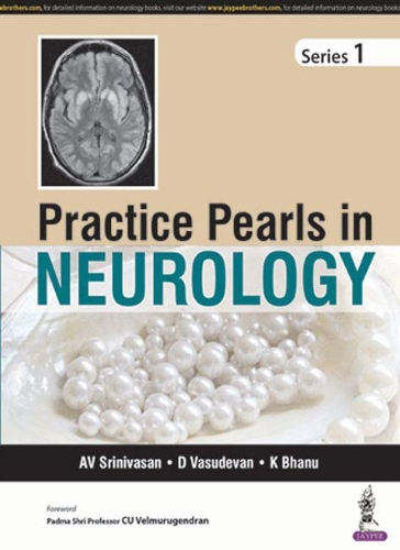 Бумажная книга «Practice Pearls in Neurology», авторов А.В. Шринивасан, Д Васудеван, К Бхану - фото №1