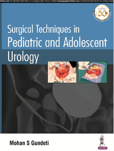 Паперова книга «Surgical Techniques in Pediatric and Adolescent Urology», автор Мохан С. Гундеті - фото №1