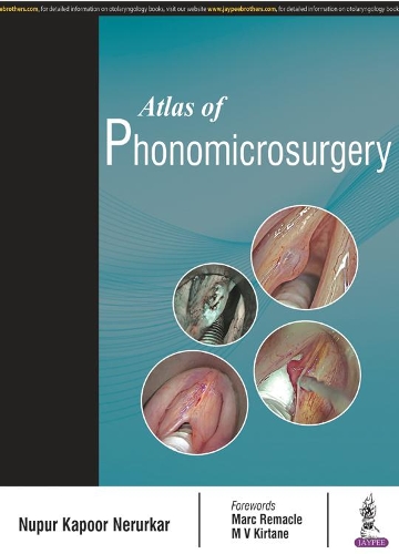 Паперова книга «Atlas of Phonomicrosurgery», автор Нупур Капур Неруркар - фото №1