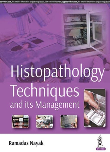 Бумажная книга «Histopathology Techniques and its Management», автор Рамадас Наяк - фото №1
