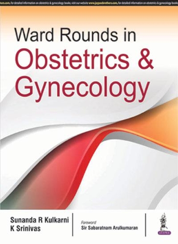 Бумажная книга «Ward Rounds in Obstetrics & Gynecology», авторов K Шринивас, Сунанда Кулкарни - фото №1