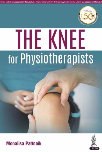 Паперова книга «The KNEE for Physiotherapists», автор Моналіса Паттнайк - фото №1
