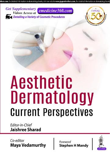 Паперова книга «Aesthetic Dermatology: Current Perspectives», авторів Джайшрі Шарад, Майя Ведамурті - фото №1