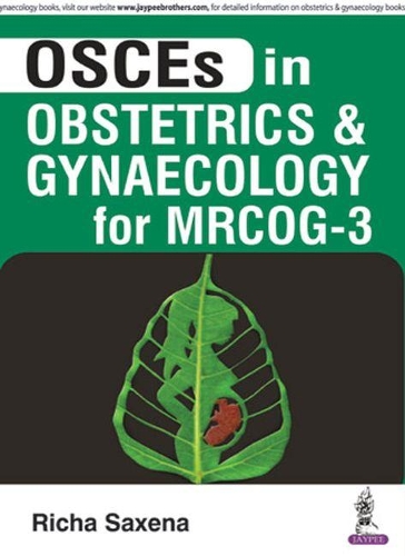 Бумажная книга «OSCES in Obstetrics and Gynaecology for MRCOG - 3», автор Рича Саксена - фото №1