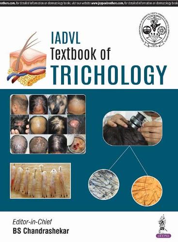 Бумажная книга «IADVL Textbook of Trichology», автор Б.С. Чандрашекар - фото №1