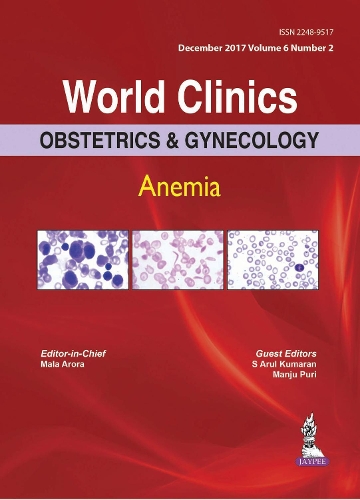 Бумажная книга «World Clinics in Obstetrics and Gynecology: Anemia: Volume 6, Number 2», авторов Мала Арора, Манджу Пури, Сабаратнам Арулкумаран - фото №1