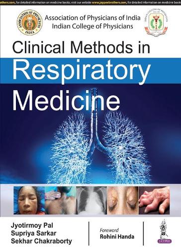 Бумажная книга «Clinical Methods in Respiratory Medicine», авторов Джйотирмой Пал, Секхар Чакраборти, Суприя Саркар - фото №1