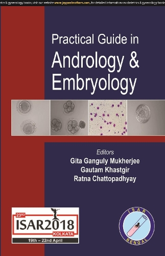 Бумажная книга «Practical Guide in Andrology and Embryology», авторов Гаутам Кхастгир, Гита Гангули Мукерджи, Ратна Чаттопадхьяй - фото №1