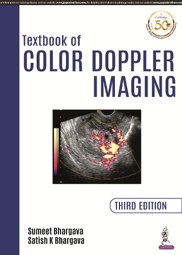 Бумажная книга «Textbook of Color Doppler Imaging», авторов Сатиш Кумар Бхаргава, Сумит Бхаргава - фото №1