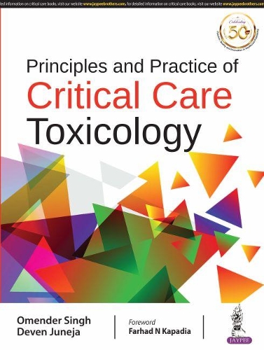 Паперова книга «Principles and Practice of Critical Care Toxicology», авторів Девен Джунджа, Омендер Сінгх - фото №1