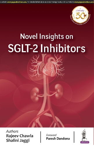 Бумажная книга «Novel Insights on SGLT-2 Inhibitors», авторов Раджив Чавла, Шалини Джагги - фото №1