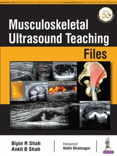 Бумажная книга «Musculoskeletal Ultrasound Teaching Files», авторов Анкит Б Шах, Бипин Р Шах - фото №1