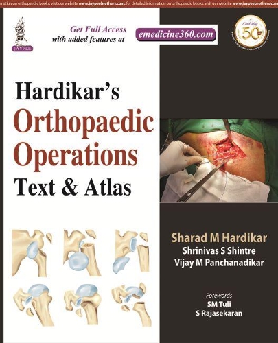 Бумажная книга «Hardikar's Orthopedic Operations: Text & Atlas», авторов СМ Хардікар, Шринивас С. Шинтре, Виджай Панчанадикар - фото №1