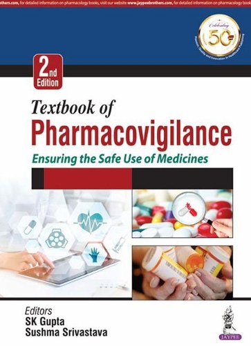 Бумажная книга «Textbook of Pharmacovigilance: Ensuring the Safe Use of Medicines», авторов СК Гупта, Сушма Шривастава - фото №1