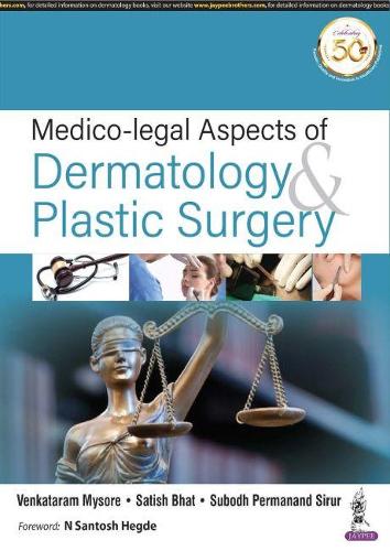 Бумажная книга «Medico-legal Aspects of Dermatology & Plastic Surgery», авторов Сатиш Бхат, Субодх Премананд Сирур, Венкатарам Майсур - фото №1